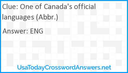 One of Canada's official languages (Abbr.) Answer