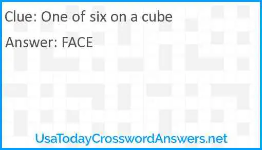 One of six on a cube Answer