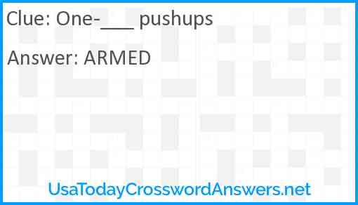 One-___ pushups Answer