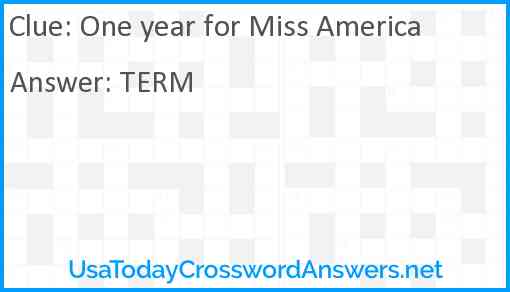 One year for Miss America Answer