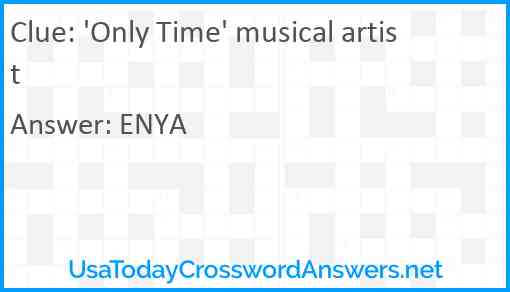 'Only Time' musical artist Answer