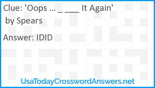 'Oops ... _ ___ It Again' by Spears Answer