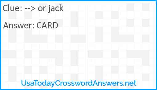 --> or jack Answer