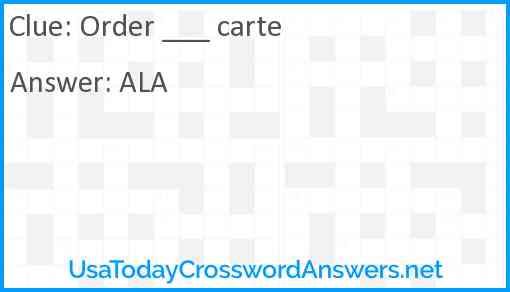 Order ___ carte Answer