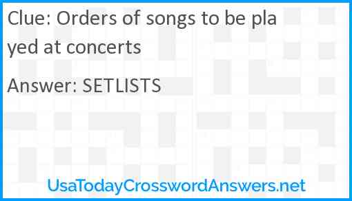 Orders of songs to be played at concerts Answer