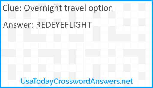 Overnight travel option Answer