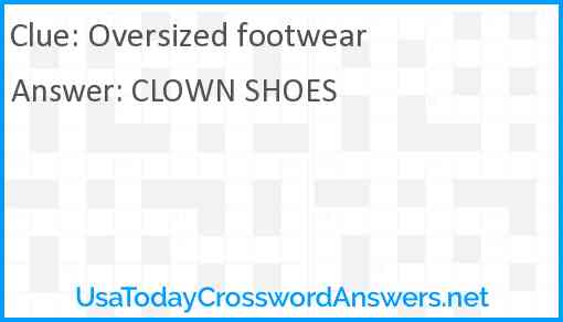 Oversized footwear Answer