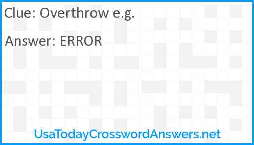 Overthrow e.g. Answer