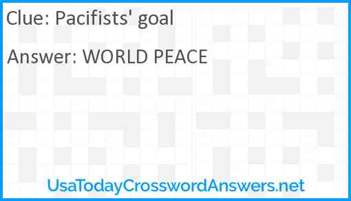 Pacifists' goal Answer