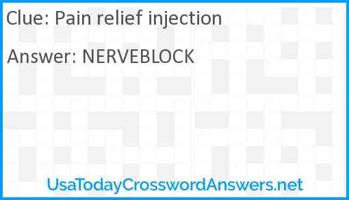 Pain relief injection Answer