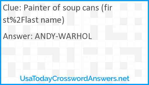 Painter of soup cans (first%2Flast name) Answer