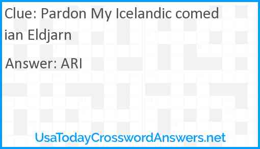Pardon My Icelandic comedian Eldjarn Answer