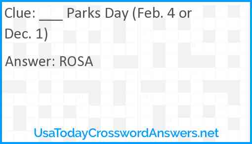 ___ Parks Day (Feb. 4 or Dec. 1) Answer