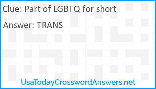 Part of LGBTQ for short Answer