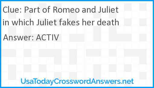 Part of Romeo and Juliet in which Juliet fakes her death Answer