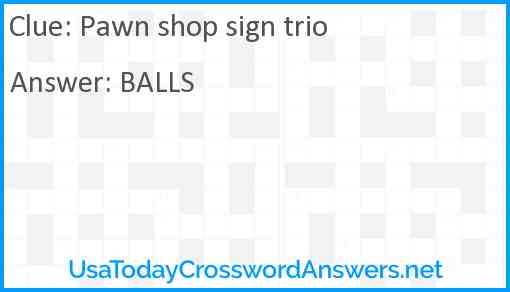 Pawn shop sign trio Answer