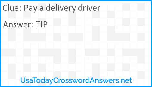 Pay a delivery driver Answer