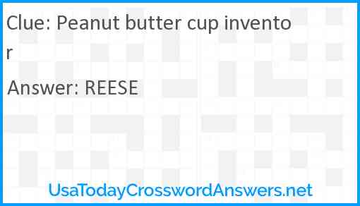 Peanut butter cup inventor Answer
