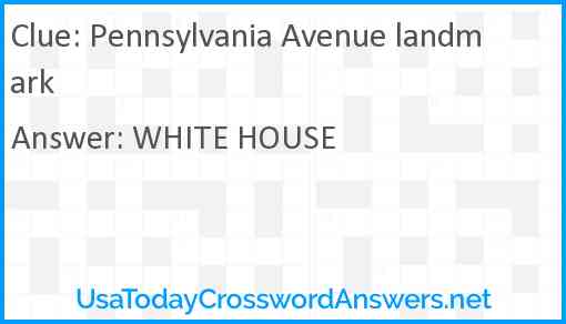 Pennsylvania Avenue landmark Answer