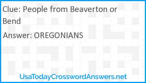 People from Beaverton or Bend Answer