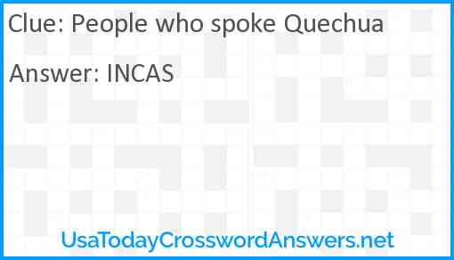 People who spoke Quechua Answer