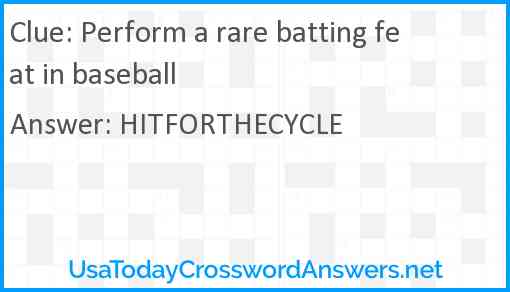 Perform a rare batting feat in baseball Answer