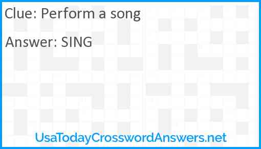 Perform a song Answer
