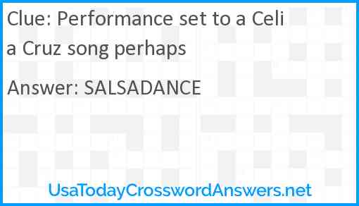 Performance set to a Celia Cruz song perhaps Answer