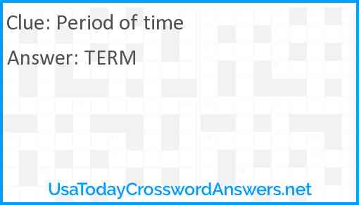 Period of time Answer