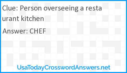 Person overseeing a restaurant kitchen Answer
