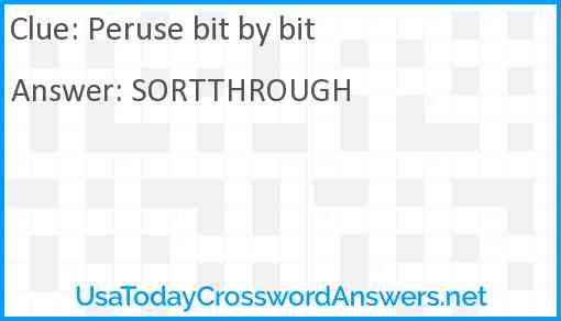 Peruse bit by bit Answer