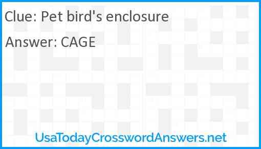 Pet bird's enclosure Answer