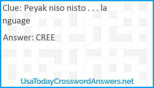 Peyak niso nisto . . . language Answer