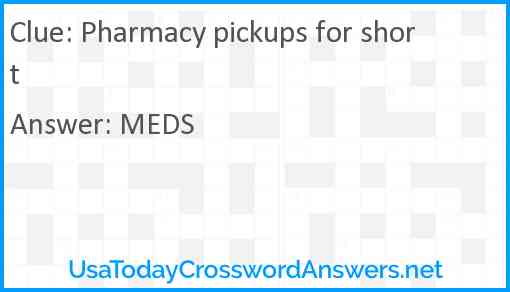 Pharmacy pickups for short Answer