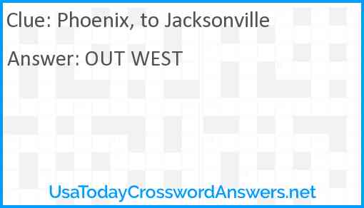 Phoenix, to Jacksonville Answer