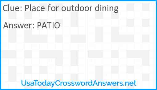 Place for outdoor dining Answer