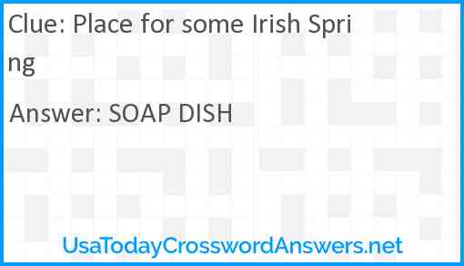 Place for some Irish Spring Answer