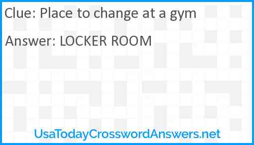 Place to change at a gym Answer