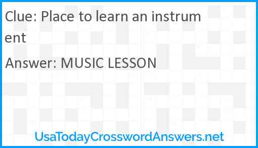 Place to learn an instrument Answer