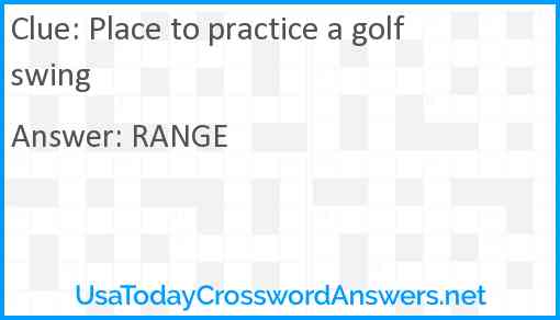 Place to practice a golf swing Answer