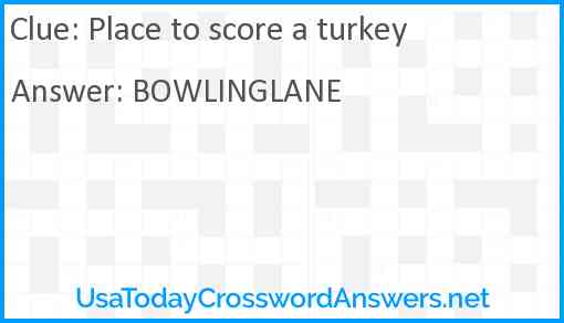 Place to score a turkey Answer