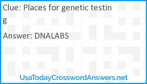 Places for genetic testing Answer