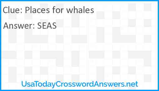Places for whales Answer