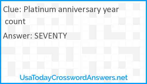 Platinum anniversary year count Answer