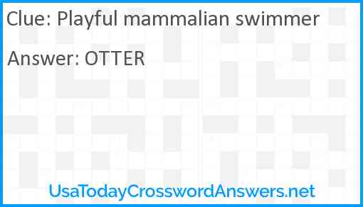 Playful mammalian swimmer Answer
