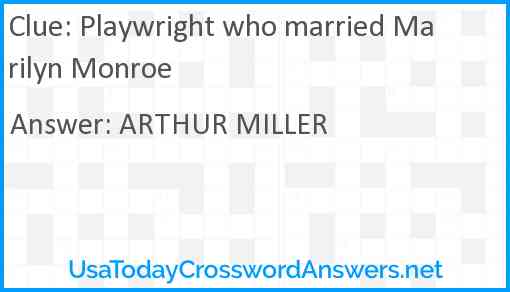 Playwright who married Marilyn Monroe Answer