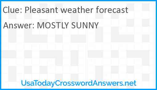 Pleasant weather forecast Answer