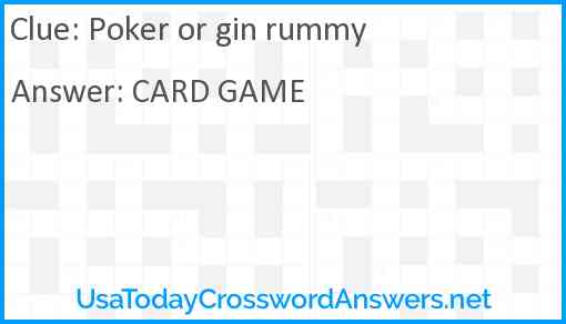 Poker or gin rummy Answer