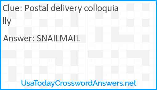 Postal delivery colloquially Answer