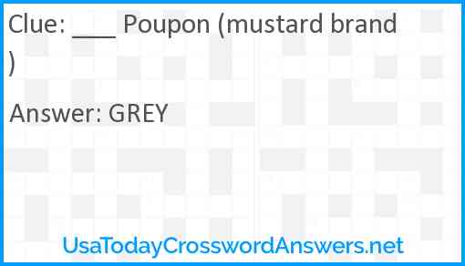 ___ Poupon (mustard brand) Answer